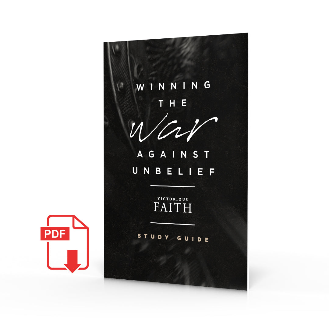 Winning The War Against Unbelief Devotional