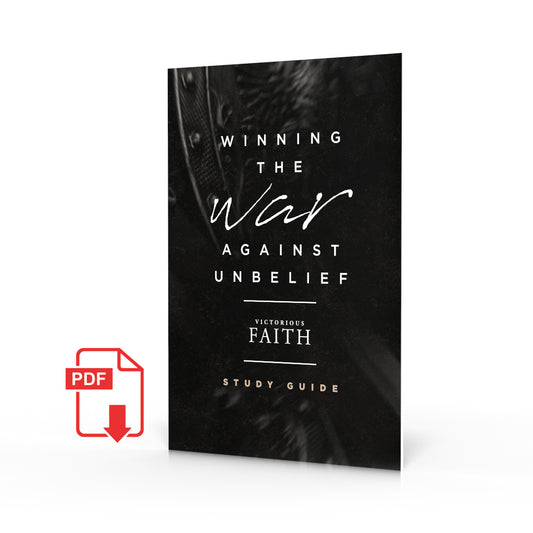 Winning The War Against Unbelief Devotional