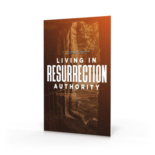 Living in Resurrection Authority Devotional