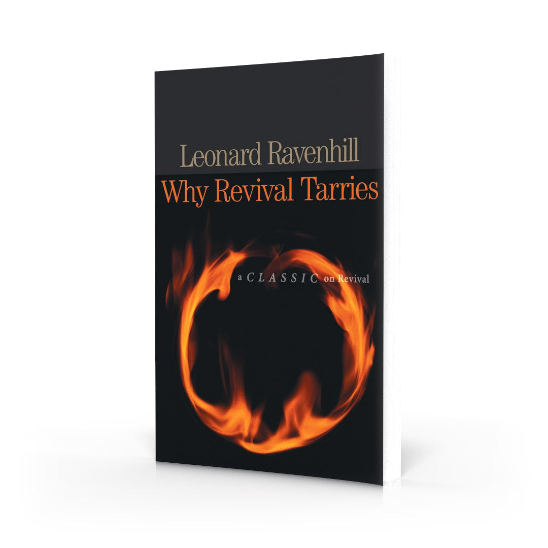 Why Revival Tarries by Leonard Ravenhill