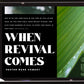 CD cover - When Revival Comes by Pastor Mark Cowart - Ask ye of the Lord Rain in the time of the latter rain, so the Lord shall make bright clouds, and give the showers of rain, to every one grass in the field. Zechariah 10:1